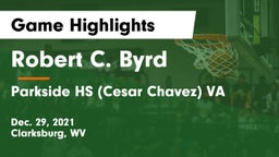 Robert C. Byrd  vs Parkside HS (Cesar Chavez) VA Game Highlights - Dec. 29, 2021