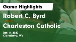Robert C. Byrd  vs Charleston Catholic  Game Highlights - Jan. 8, 2022