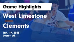 West Limestone  vs Clements Game Highlights - Jan. 19, 2018