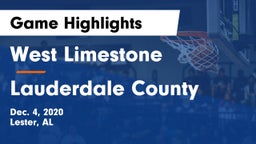 West Limestone  vs Lauderdale County  Game Highlights - Dec. 4, 2020