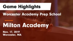 Worcester Academy Prep School vs Milton Academy Game Highlights - Nov. 17, 2019