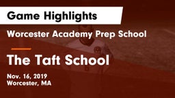 Worcester Academy Prep School vs The Taft School Game Highlights - Nov. 16, 2019