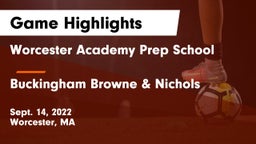 Worcester Academy Prep School vs Buckingham Browne & Nichols  Game Highlights - Sept. 14, 2022