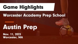 Worcester Academy Prep School vs Austin Prep Game Highlights - Nov. 11, 2023