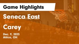 Seneca East  vs Carey  Game Highlights - Dec. 9, 2023