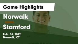Norwalk  vs Stamford  Game Highlights - Feb. 14, 2022