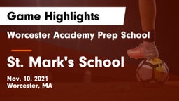 Worcester Academy Prep School vs St. Mark's School Game Highlights - Nov. 10, 2021