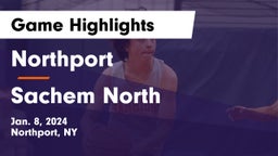 Northport  vs Sachem North  Game Highlights - Jan. 8, 2024