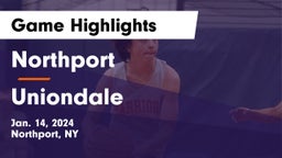 Northport  vs Uniondale  Game Highlights - Jan. 14, 2024