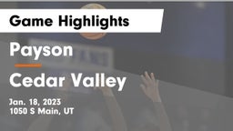 Payson  vs Cedar Valley  Game Highlights - Jan. 18, 2023
