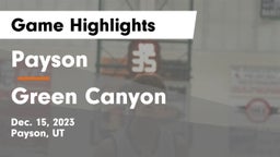 Payson  vs Green Canyon  Game Highlights - Dec. 15, 2023