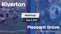 Matchup: Riverton  vs. Pleasant Grove  2017