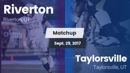 Matchup: Riverton  vs. Taylorsville  2017