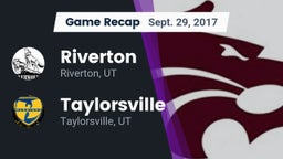 Recap: Riverton  vs. Taylorsville  2017