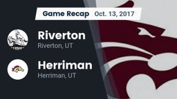 Recap: Riverton  vs. Herriman  2017