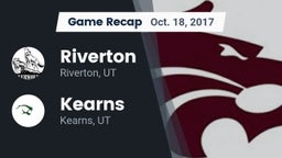 Recap: Riverton  vs. Kearns  2017
