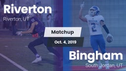 Matchup: Riverton  vs. Bingham  2019