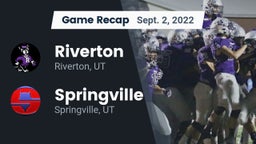 Recap: Riverton  vs. Springville  2022