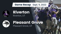 Recap: Riverton  vs. Pleasant Grove  2022