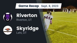 Recap: Riverton  vs. Skyridge  2023