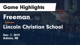 Freeman  vs Lincoln Christian School Game Highlights - Dec. 7, 2019