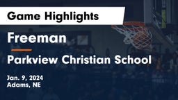 Freeman  vs Parkview Christian School Game Highlights - Jan. 9, 2024
