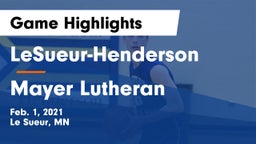 LeSueur-Henderson  vs Mayer Lutheran  Game Highlights - Feb. 1, 2021