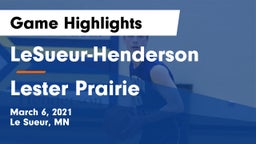 LeSueur-Henderson  vs Lester Prairie  Game Highlights - March 6, 2021