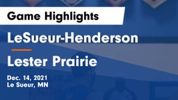 LeSueur-Henderson  vs Lester Prairie  Game Highlights - Dec. 14, 2021