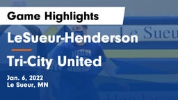 LeSueur-Henderson  vs Tri-City United  Game Highlights - Jan. 6, 2022