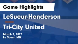 LeSueur-Henderson  vs Tri-City United  Game Highlights - March 3, 2022