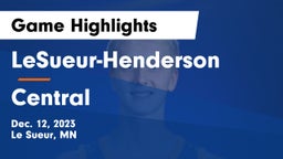 LeSueur-Henderson  vs Central  Game Highlights - Dec. 12, 2023