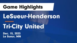 LeSueur-Henderson  vs Tri-City United  Game Highlights - Dec. 15, 2023