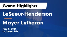 LeSueur-Henderson  vs Mayer Lutheran  Game Highlights - Jan. 9, 2024