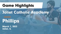 Joliet Catholic Academy  vs Phillips  Game Highlights - March 1, 2023