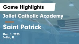 Joliet Catholic Academy  vs Saint Patrick  Game Highlights - Dec. 1, 2023
