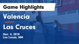 Valencia  vs Las Cruces  Game Highlights - Dec. 4, 2018