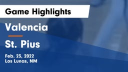 Valencia  vs St. Pius  Game Highlights - Feb. 23, 2022