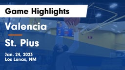 Valencia  vs St. Pius  Game Highlights - Jan. 24, 2023