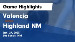 Valencia  vs Highland  NM Game Highlights - Jan. 27, 2023