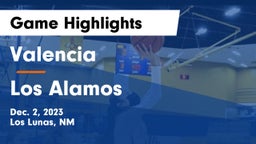 Valencia  vs Los Alamos  Game Highlights - Dec. 2, 2023