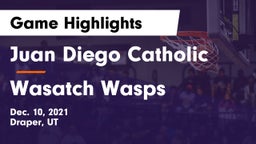 Juan Diego Catholic  vs Wasatch Wasps Game Highlights - Dec. 10, 2021
