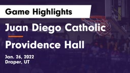 Juan Diego Catholic  vs Providence Hall  Game Highlights - Jan. 26, 2022
