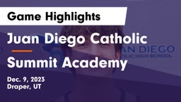 Juan Diego Catholic  vs Summit Academy  Game Highlights - Dec. 9, 2023