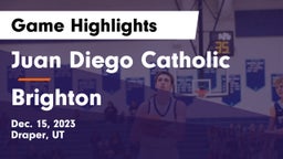 Juan Diego Catholic  vs Brighton  Game Highlights - Dec. 15, 2023