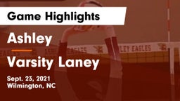 Ashley  vs Varsity Laney Game Highlights - Sept. 23, 2021