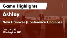 Ashley  vs New Hanover (Conference Champs) Game Highlights - Oct. 19, 2021