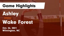 Ashley  vs Wake Forest  Game Highlights - Oct. 26, 2021