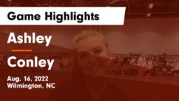 Ashley  vs Conley  Game Highlights - Aug. 16, 2022