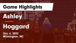 Ashley  vs Hoggard  Game Highlights - Oct. 6, 2022